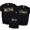Tee shirt famille assorti - t-shirt personnalisé famille - tee shirt le mythe, la légende ou la relève